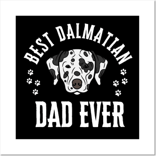 Best Dalmatian Ever Funny Quote Vintage Dad Posters and Art